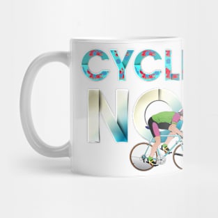 Cycling Now Mug